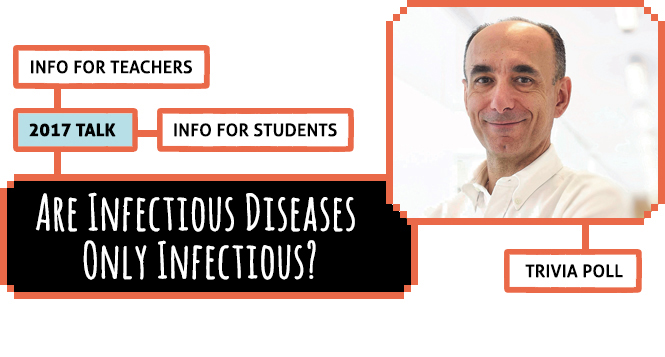 Are Infectious Diseases Only Infectious? 